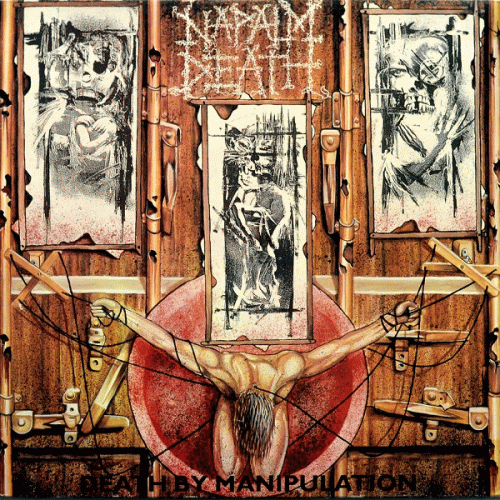 Napalm Death : Death by Manipulation